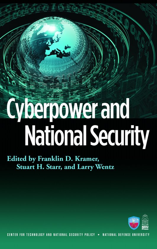 9781597974233 - Cyberpower and National Security
