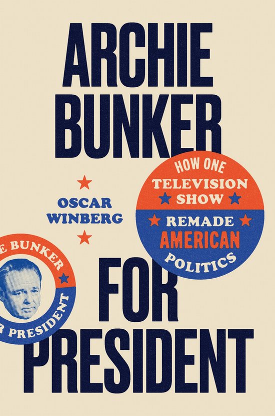Archie Bunker for President - cover