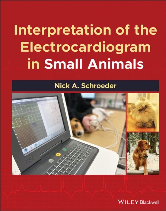 Interpretation of the Electrocardiogram in Small Animals - cover