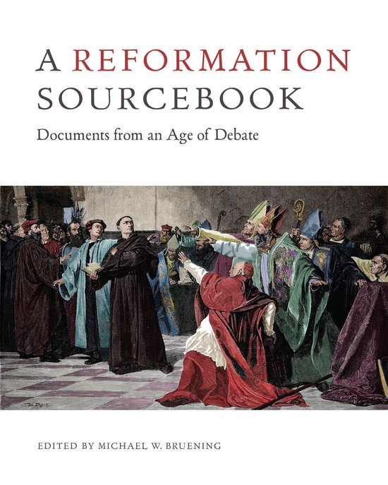A Reformation Sourcebook - cover