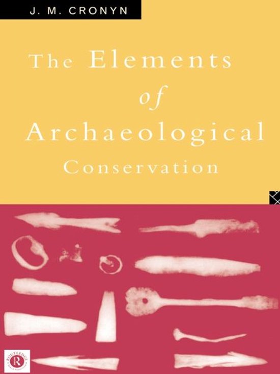 Elements of Archaeological Conservation - cover