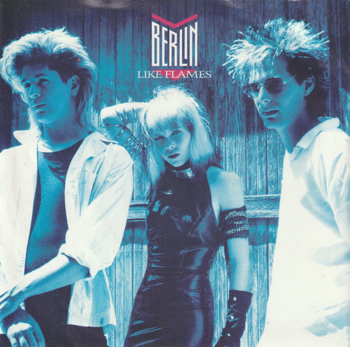 Berlin – Like Flames (Vinyl/Single 7 Inch)