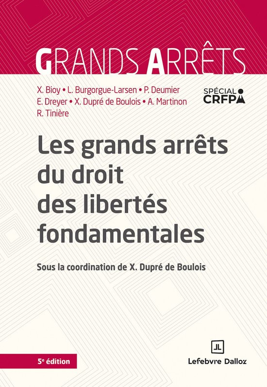 Grands arrêts - Les grands arrêts du droit des libertés f ... - cover