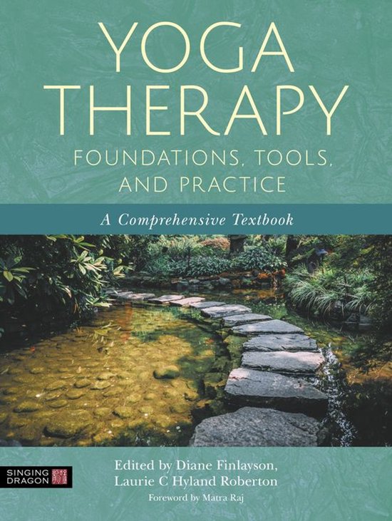 Yoga Therapy Foundations, Tools, and Practice - cover