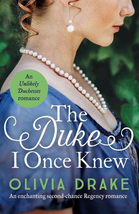Unlikely Duchesses 1 - The Duke I Once Knew - cover