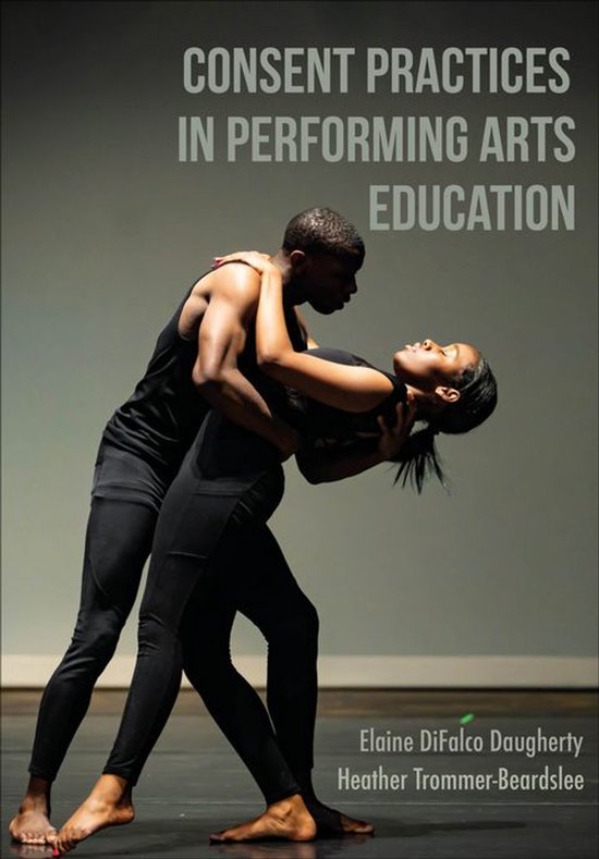 Consent Practices in Performing Arts Education - cover