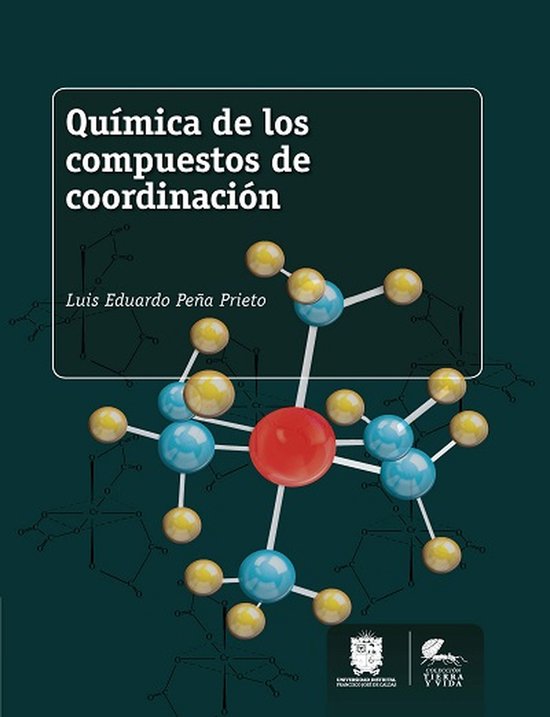 Tierra y Vida - Química de los compuestos de coordinación - cover
