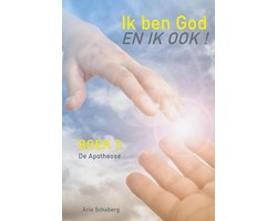 De Apotheose 3 - Ik ben God - En ik ook!