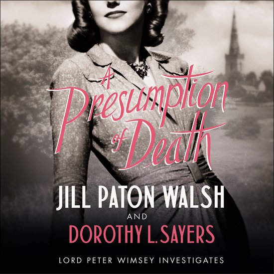 Sorcha Editor D L Sayers-A Presumption of Death - cover
