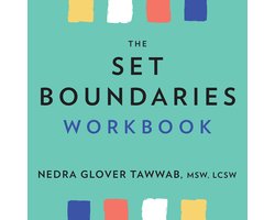 The Set Boundaries Workbook