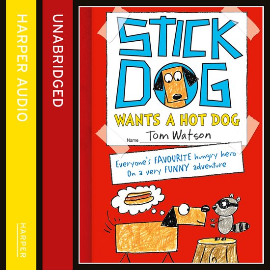 Stick Dog Wants a Hot Dog - cover