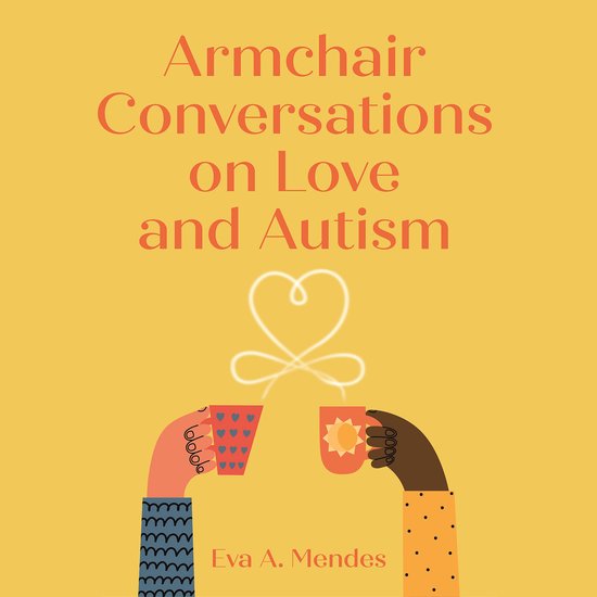 Armchair Conversations on Love and Autism - cover