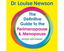 The Definitive Guide to the Perimenopause and Menopause