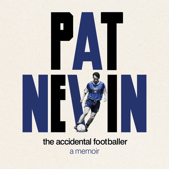Pat Nevin Books-The Accidental Footballer - cover