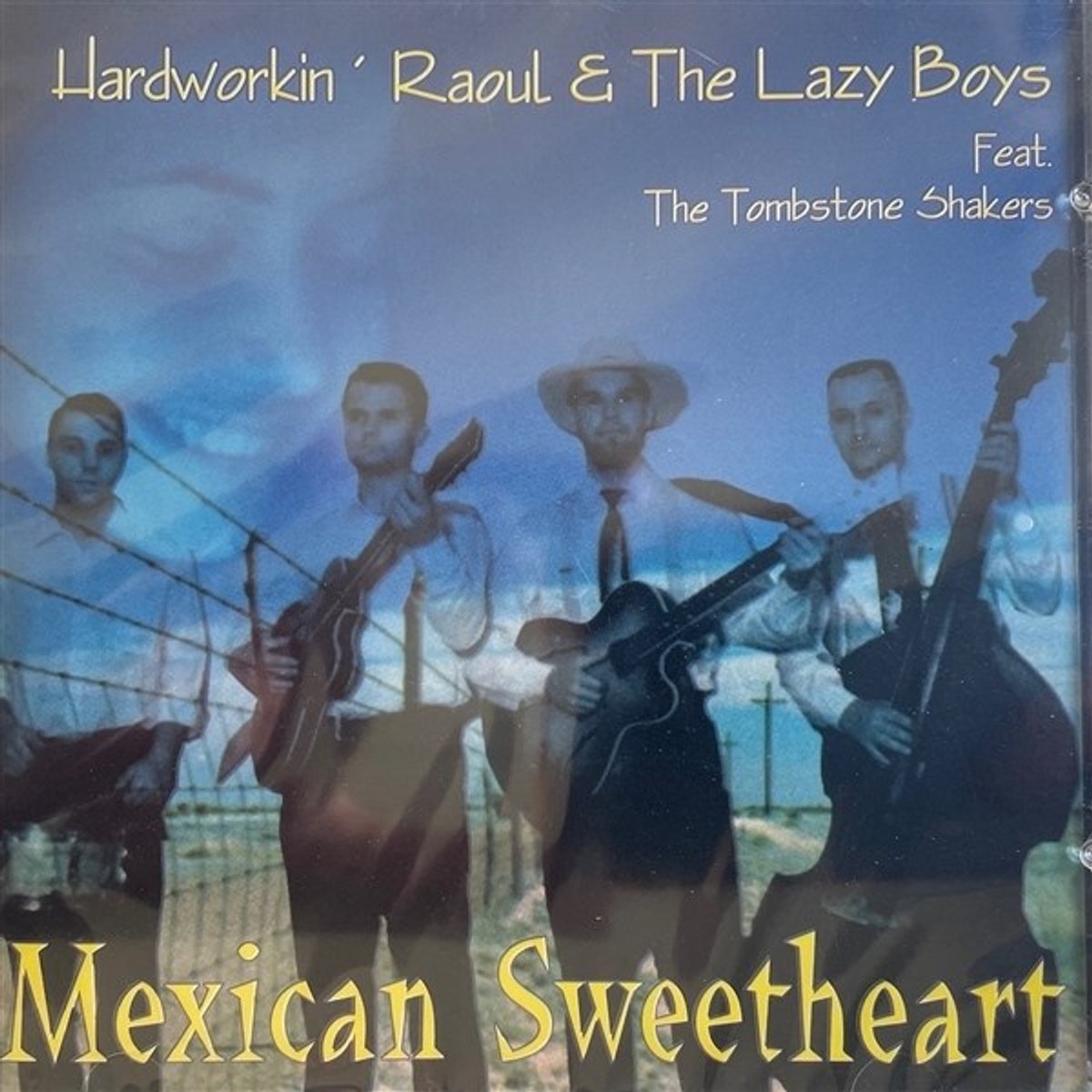 Hardworkin' Raoul & The Lazyboys - Mexican Sweetheart (CD)