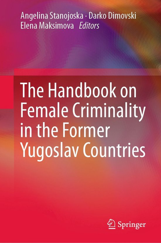 Law and Criminology (R0) - The Handbook on Female Criminalit ... - cover