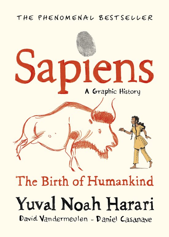 SAPIENS: A GRAPHIC HISTORY - Sapiens A Graphic History, Volume 1