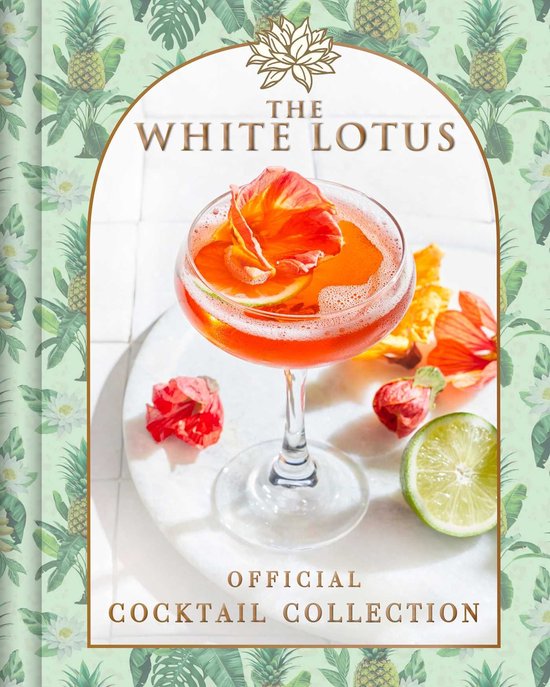 The White Lotus Official Cocktail Collection - cover