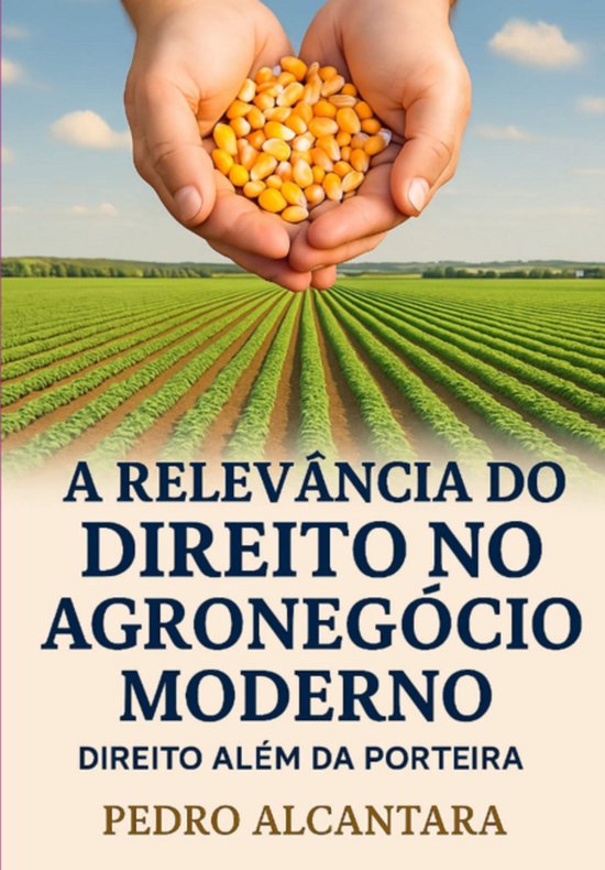 A Relevância Do Direito No Agronegócio Moderno - cover