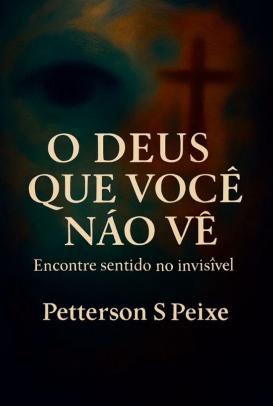 O Deus Que Você Não Vê - cover