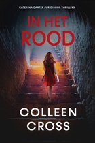 Katerina Carter juridische thrillerserie 6 - In het rood