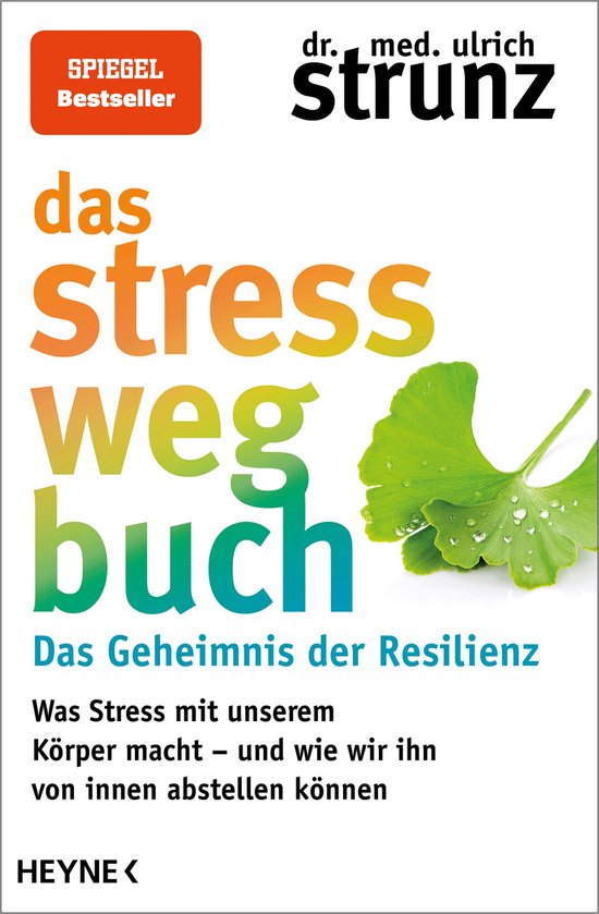 Gesund leben mit Dr. med. Ulrich Strunz - Das Stress-weg-Buc ... - cover