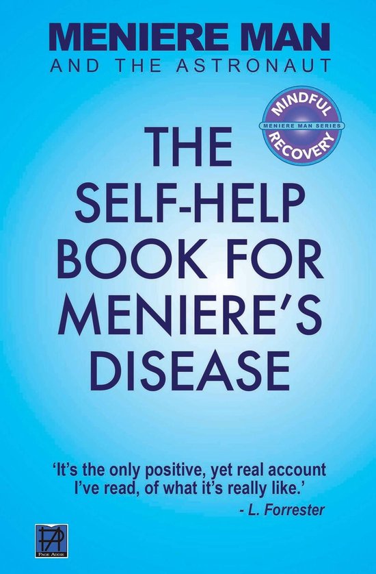 Meniere Man Mindful Recovery 1 - Meniere Man And The Astrona ... - cover