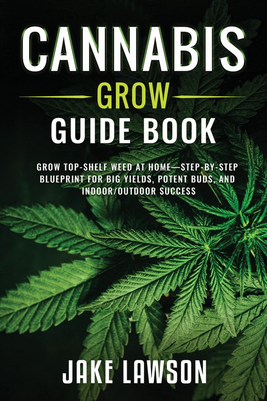 Cannabis Grow Guide Book - cover