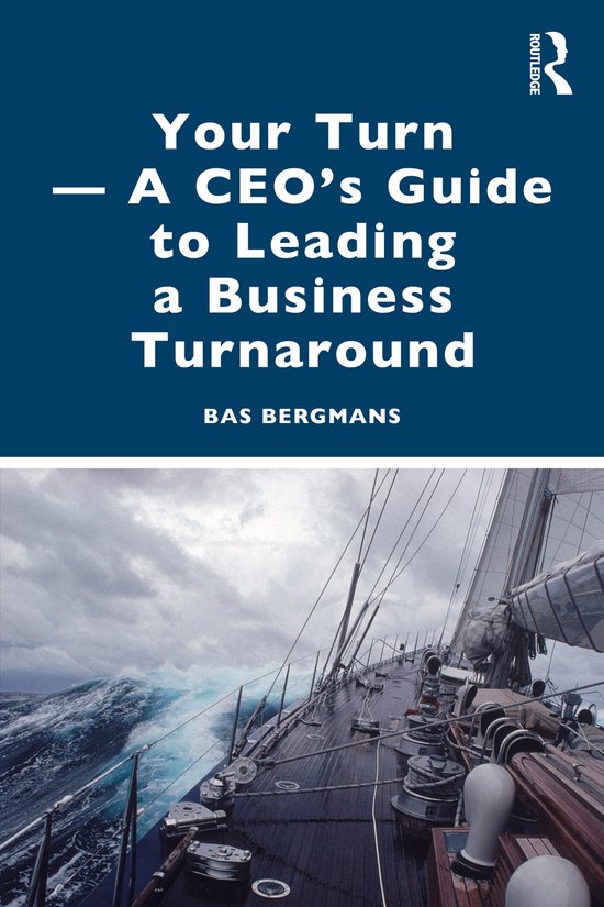 Your Turn —A CEO’s Guide to Leading a Business Turnaroun ... - cover