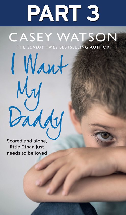 I Want My Daddy: Part 3 of 3 - cover