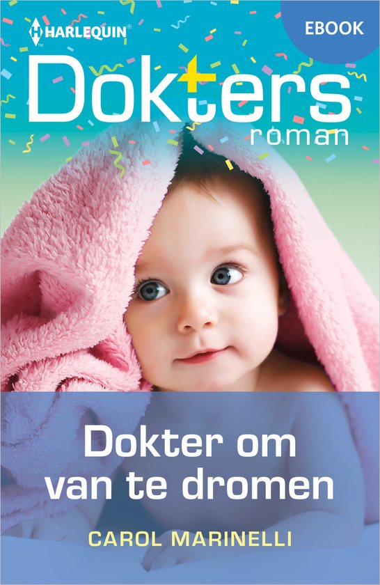 Doktersroman 216 - Dokter om van te dromen