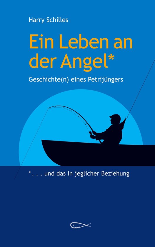 Ein Leben an der Angel - cover
