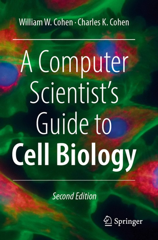A Computer Scientist's Guide to Cell Biology - cover