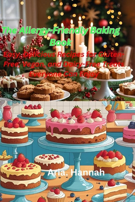 The Allergy-Friendly Baking Book