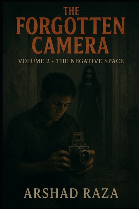 The Forgotten Camera - Volume 2 - cover