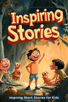Inspiring Short Stories for Kids