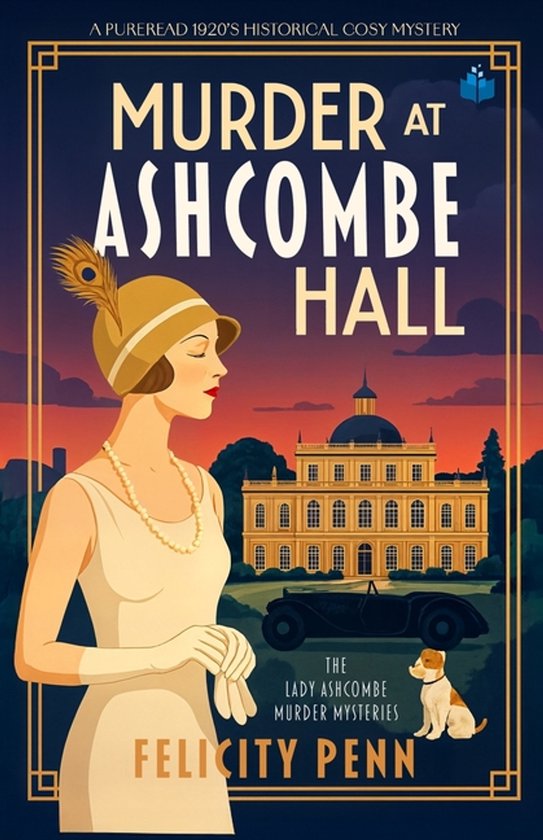 The Lady Ashcombe Murder Mysteries- Murder At Ashcombe Hall - cover