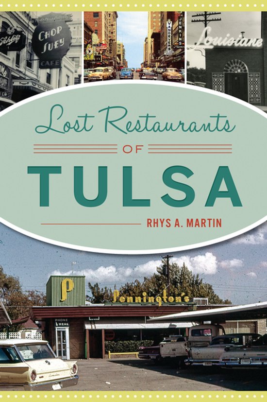 Lost Restaurants of Tulsa - cover