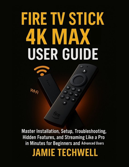 Techwell User Guide- Fire TV Stick 4K Max User Guide - cover