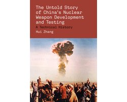 Belfer Center Studies in International Security-The Untold Story of China's Nuclear Weapon Development and Testing
