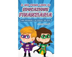 Il Mio Primo Libro Di Educazione Finanziaria