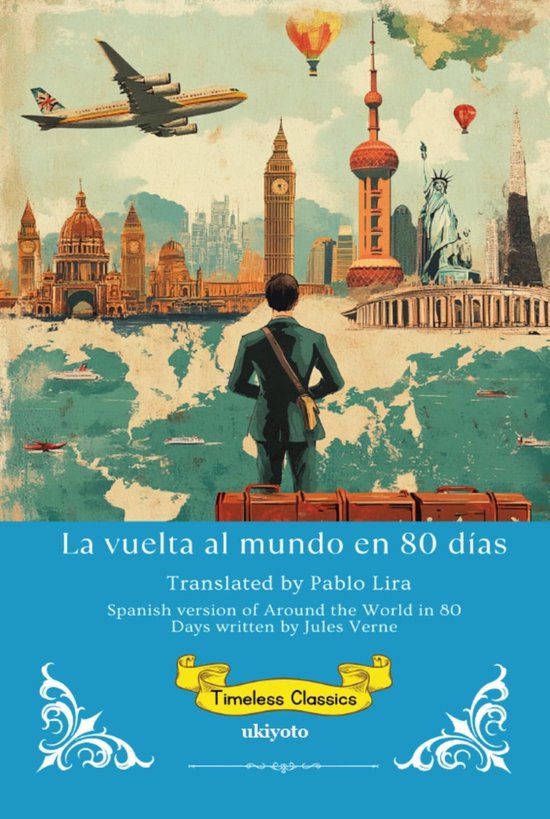 La vuelta al mundo en 80 días Spanish Version of Around the ... - cover