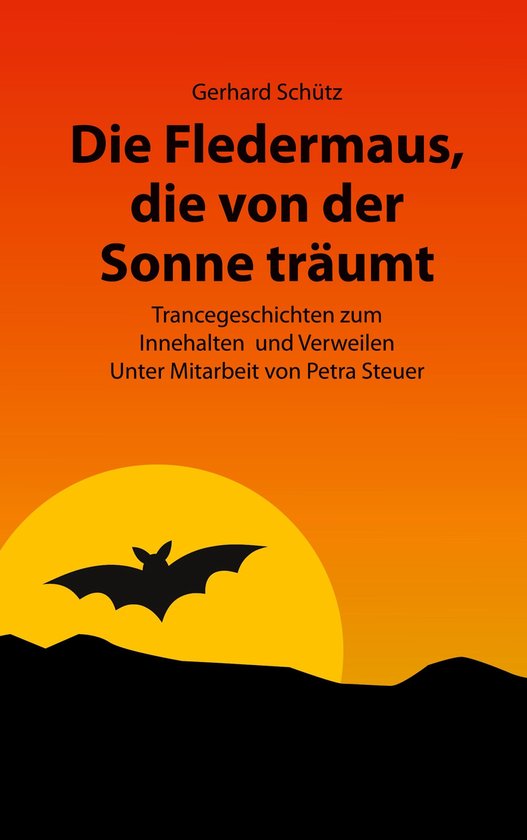 Die Fledermaus, die von der Sonne träumt - cover