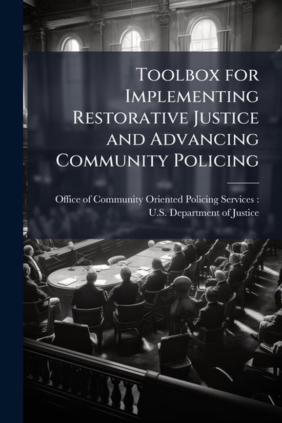 Toolbox for Implementing Restorative Justice and Advancing C ... - cover
