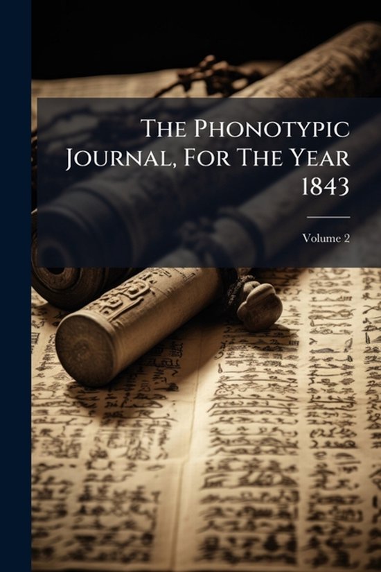 The Phonotypic Journal, For The Year 1843 - cover