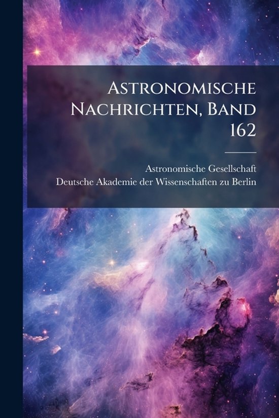 Astronomische Nachrichten, Band 162 - cover