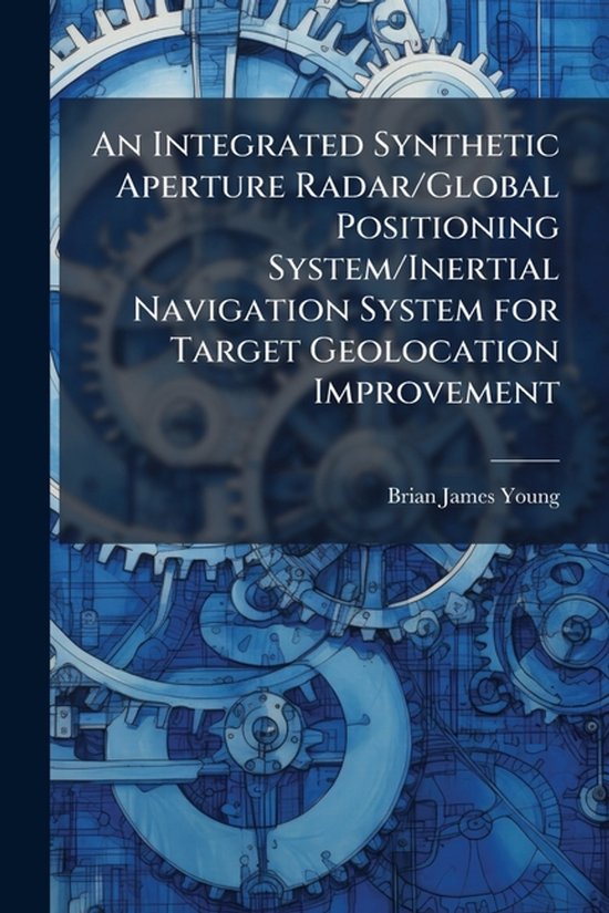 An Integrated Synthetic Aperture Radar/Global Positioning Sy ... - cover