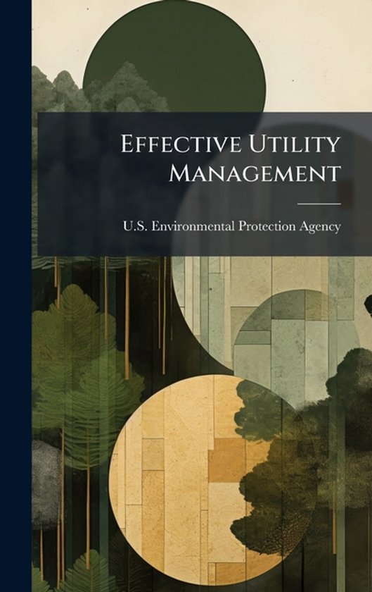 Effective Utility Management | 9781025144283 | Boeken | bol