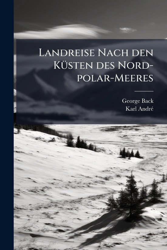 Landreise Nach den KÃ1/4sten des Nord-polar-Meeres - cover