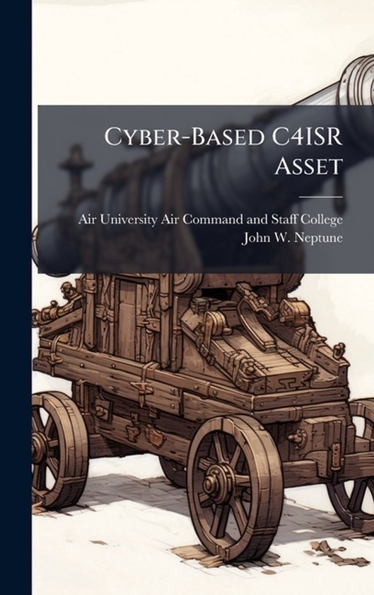 Cyber-Based C4ISR Asset - cover
